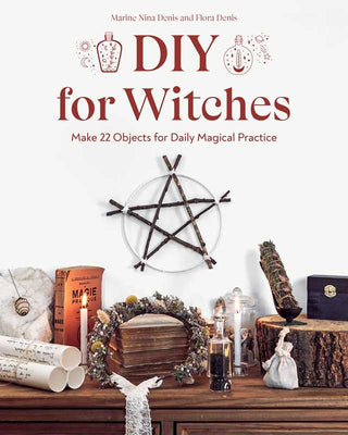 DIY for Witches by Marine Nina Denis
