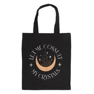 Let Me Consult My Crystals Tote Bag 